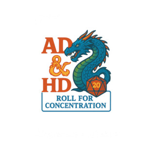 AD & HD - Roll for Concentration