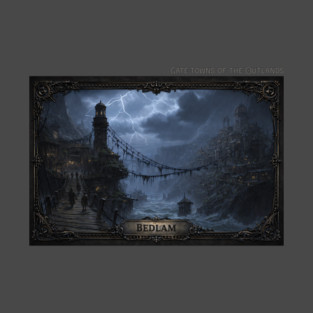 Bedlam - Gate-towns of the Outlands