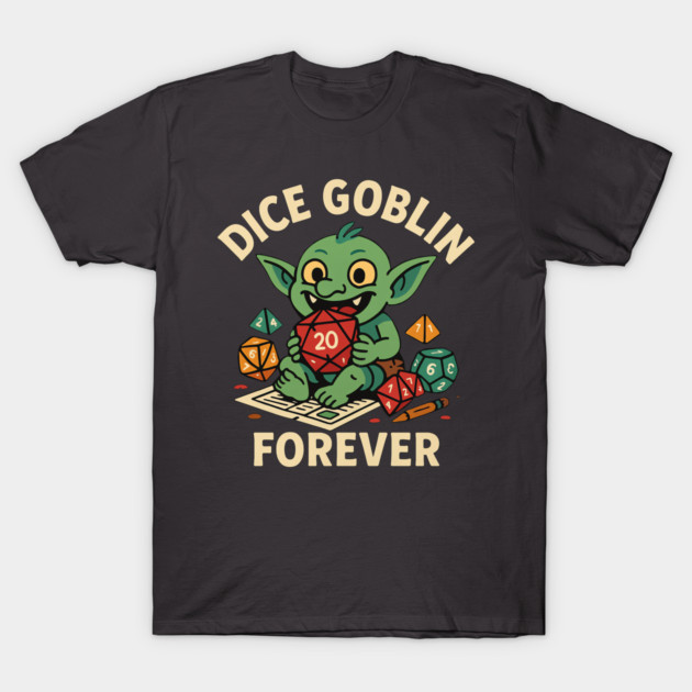 Dice Goblin Forever