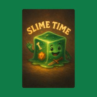 Slime Time