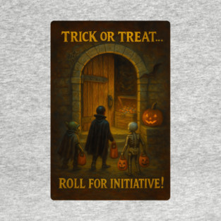 Trick or Treat... Roll for Initiative! (Alternate Design)
